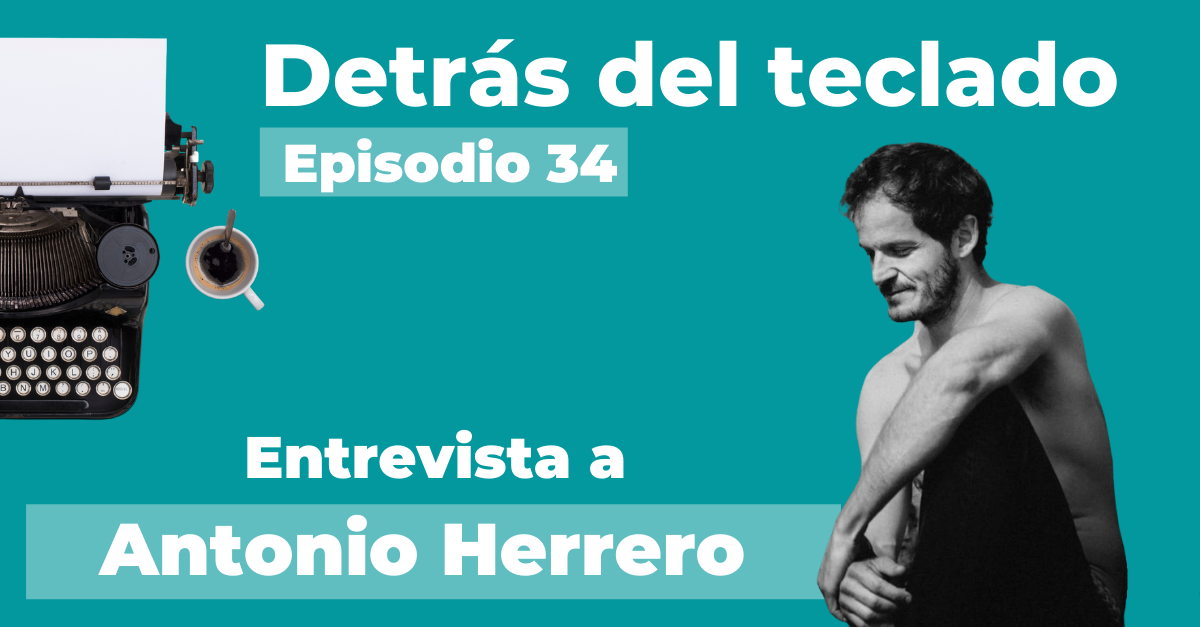 Entrevista a Antonio Herrero Estévez